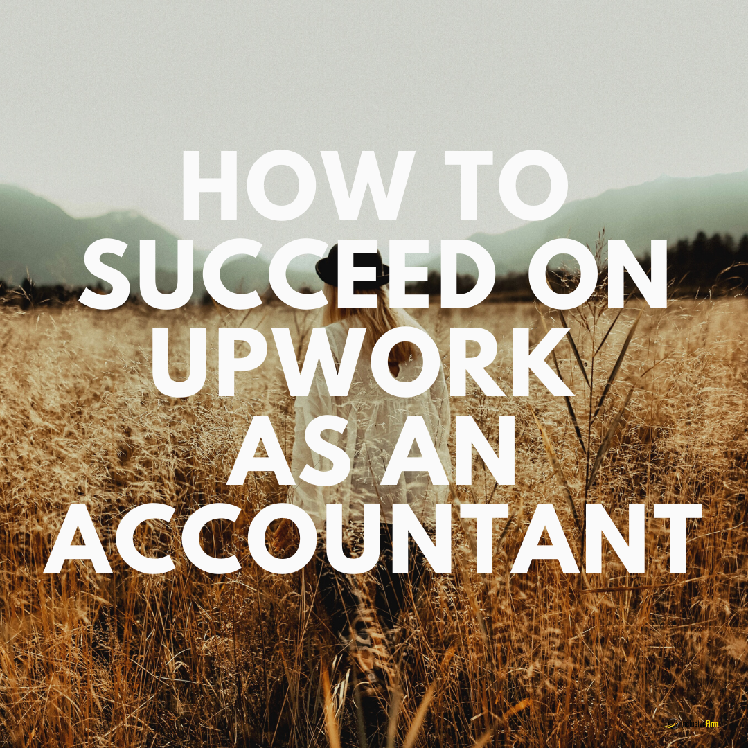 How To Succeed On Upwork As An Accountant